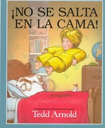 No Se Salta en la Cama: Spanish Edition