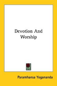Devotion And Worship