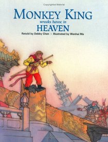Monkey King Wreaks Havoc in Heaven (Adventures of Monkey King) (Adventures of Monkey King)