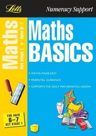 Maths Basics: Ages 6-7 (Maths & English basics)