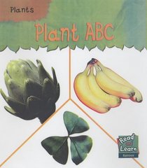 Plant ABC (Read & Learn: Plants)