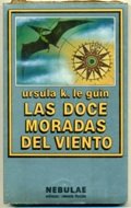 Las Doce Morada's Del Viento (the Wind's Twelve Quarters) (Spanish Edition)