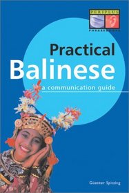 Practical Balinese: A Communication Guide