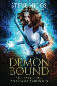 Demon Bound: The Battle for Anastasia Aaronson (The Realm of False Gods)