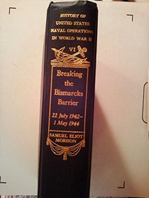 Breaking The Bismark Barrier, July 1942-May 1944 - Vol. 6