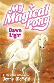 My Magical Pony: Dawn Light