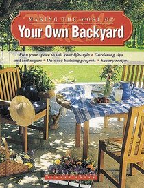 Making the Most of Your Own Backyard
