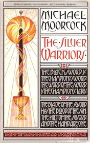 The Silver Warriors (aka Phoenix in Obsidian) (Eternal Champion, Bk 2)
