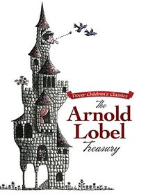 The Arnold Lobel Treasury (Dover Children's Classics)