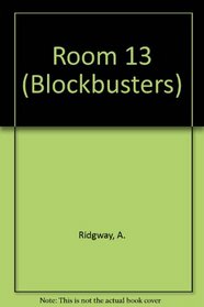 Room 13 (Blockbusters)