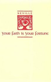 Your Faith Is Your Fortune