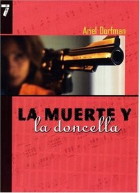La muerte y la doncella: Death and the Maiden, Spanish Edition