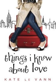 Things I Know About Love