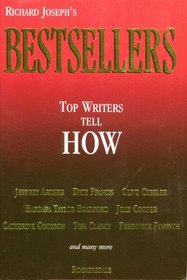 Bestsellers: Top Writers Tell How