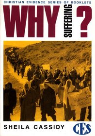 Why Suffering? (Christian Evidence Society Booklets)