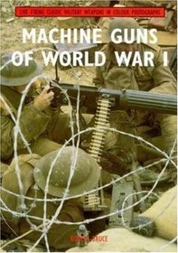 Machine Guns of WW1 (Classic Military Weapons)