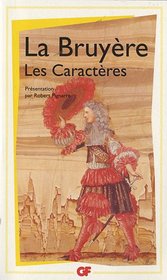 Les Caracteres/Les Caracteres De Theophraste (French Edition)