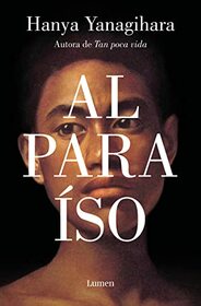 Al paraiso / To Paradise (Spanish Edition)