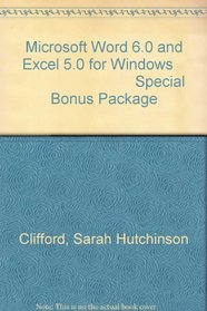 Microsoft Word 6.0 and Excel 5.0 for Windows: Special Bonus Package