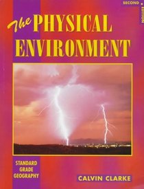 The Physical Environment (Standard Grade Geography)