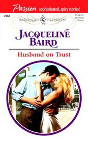 Husband on Trust (Greek Tycoons) (Harlequin Presents, No 2088)