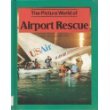 Picture World of Airport Rescue