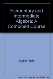 Elementary And Intermediate Algebra, Third Edition And Nolting Workbook