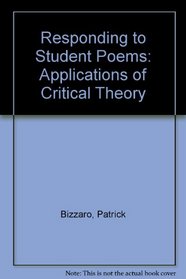 Responding to Student Poems: Applications of Critical Theory