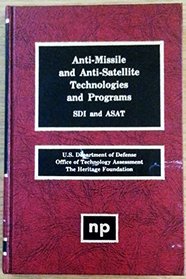 Anti-Missile and Anti-Satellite Technologies and Programs, Sdi and Asat