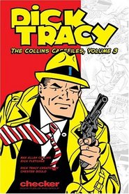 Dick Tracy: The Collins Case Files, Volume 3