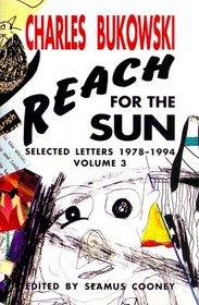 Reach for the Sun: Selected Letters, 1978-1994 (Reach for the Sun Vol. 3)