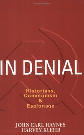 In Denial: Historians, Communism  Espionage
