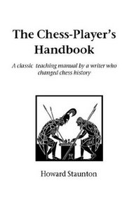 The Chess Player's Handbook