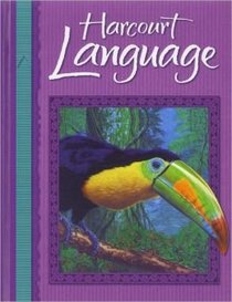 Harcourt Language Arts,Grade 5: TX Edition