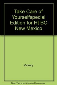 Take Care of Yourselfspecial Edition for Ht BC New Mexico