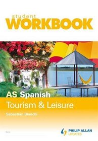 As Spanish: Tourism & Leisure Student Workbook