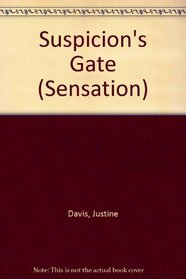 Suspicion's Gate (Sensation)