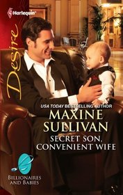 Secret Son, Convenient Wife (Billionaires and Babies) (Harlequin Desire, No 2085)