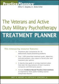The Veterans and Active Duty Military Psychotherapy Treatment Planner (PracticePlanners?)