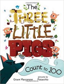 The Three Little Pigs Count to 100