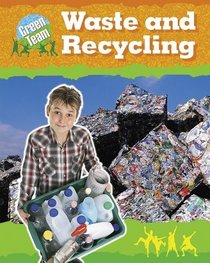 Waste and Recycling (Green Team)