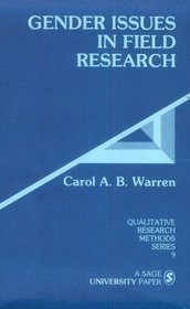 Gender Issues in Field Research (Qualitative Research Methods)