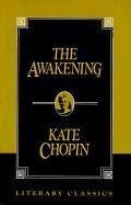 The Awakening (Literary Classics)