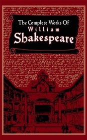 Complete Works of William Shakespeare