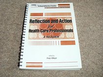 Reflection and Action for Health Care Professionals