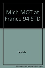 Mich MOT at France 94 STD (French Edition)