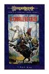El caballero Galen (Dragonlance Heroes) (Spanish Edition)