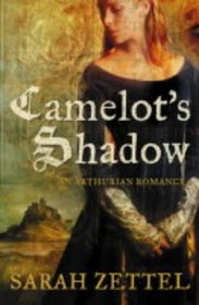 Camelot's Shadow