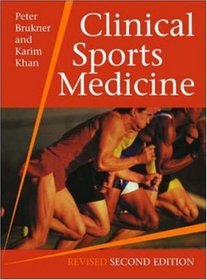 Clinical Sports Medicine,Revised 2nd Edition