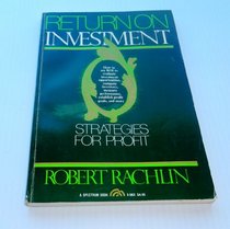 Return on Investment: Strategies for Profit